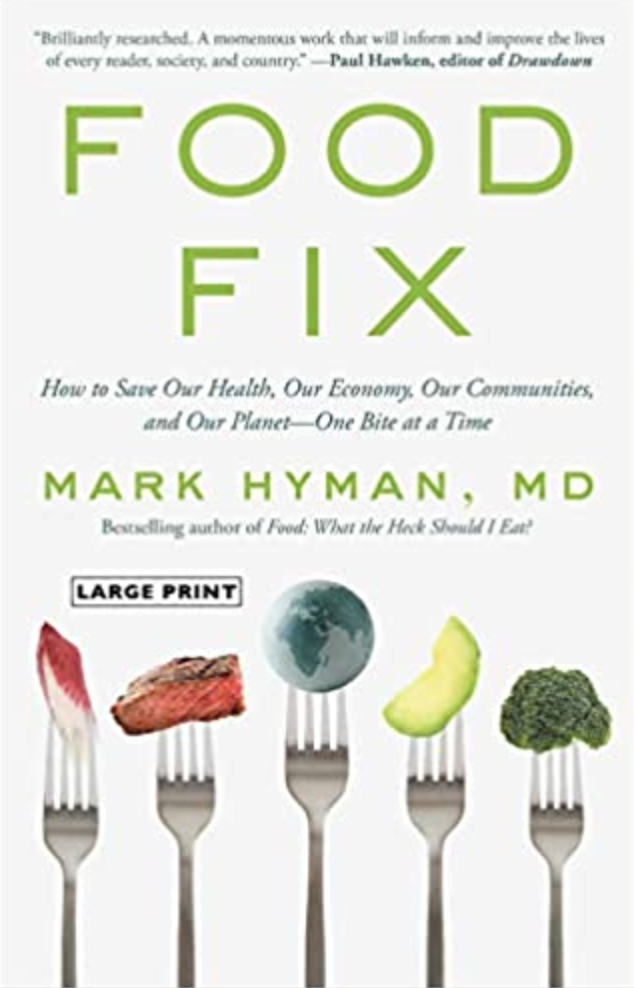 Food Fix, Dr. Mark Hyman